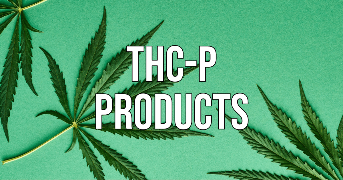 THC-P PRODUCTS